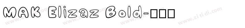 MAK Elizaz Bold字体转换